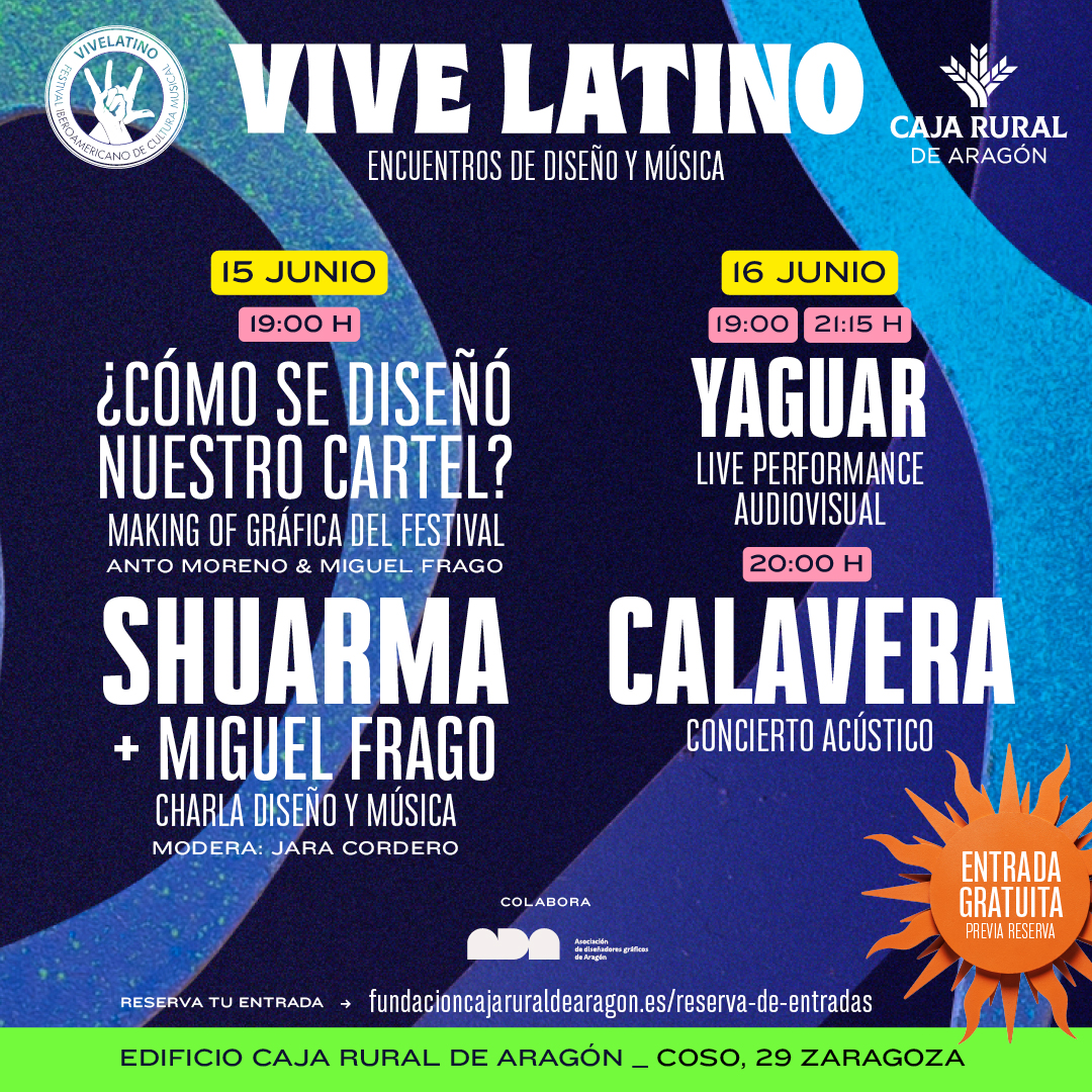 Vive Latino y Caja Rural de Aragón organizan encuentros de diseño y música